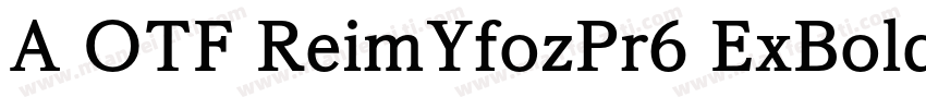 A OTF ReimYfozPr6 ExBold字体转换